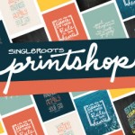 SingleRoots_Print_Shop_Promo