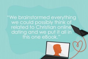 Ultimate Christian Online Dating Guide